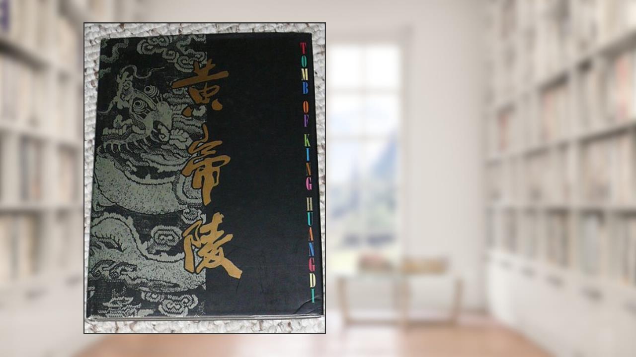 Capa de Tomb of King Huangdi, do autor Chao Lan