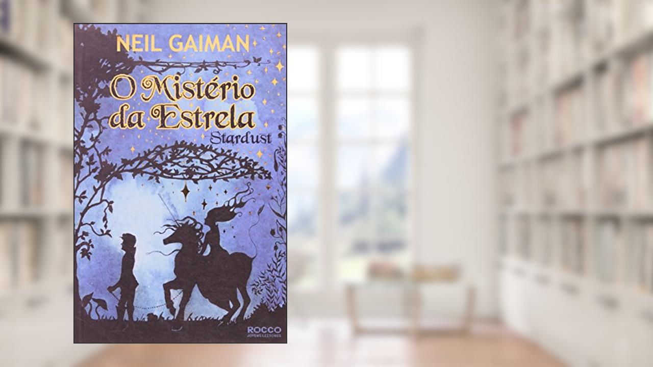 Capa de Stardust - Mistério da Estrela, do autor Neil Gaiman