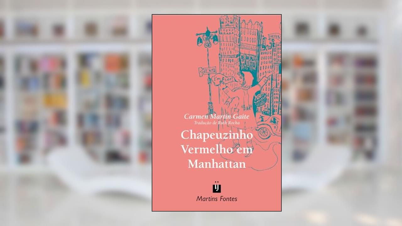 Capa de Chapeuzinho vermelho em Manhattan, do autor Carmen Martin Gaite