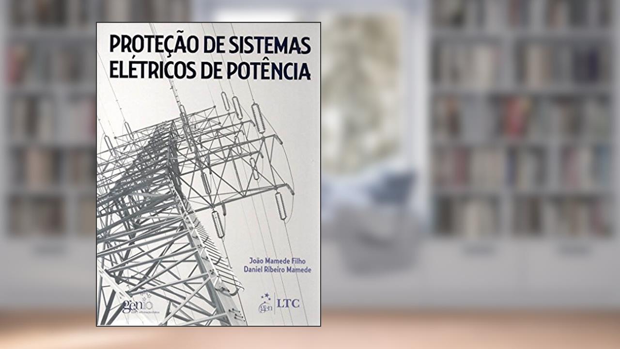 Capa de Proteção de Sistemas Elétricos de Potência, do autor Mamede