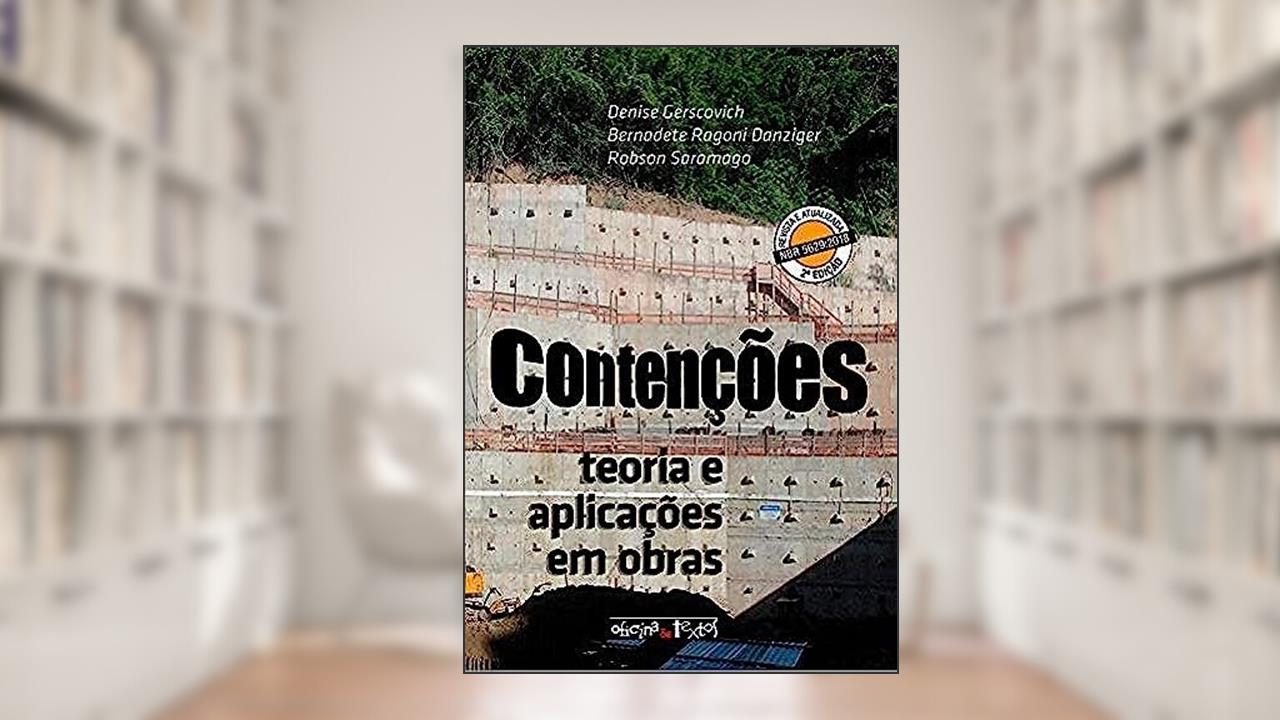 Capa de Contenções Teoria E Aplicações Em Obras, do autor Denise Gerscovich; bernadete Ragoni Danziger; robson Saramago