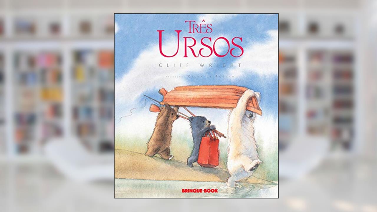 Capa de Três ursos, do autor Cliff Wright