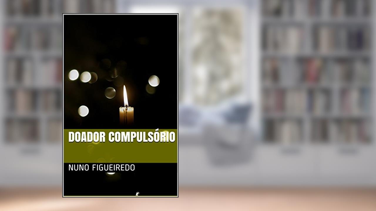 Capa de Doador Compulsório (Contos), do autor Nuno Figueiredo