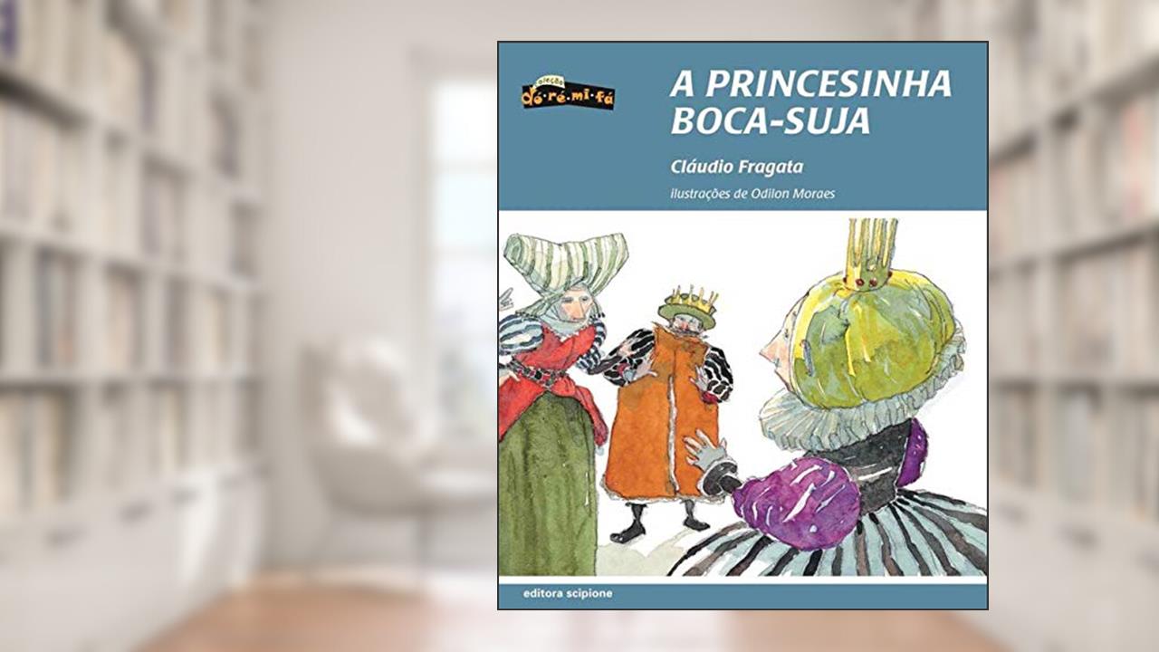Capa de A princesinha boca-suja, do autor Cláudio Fragata