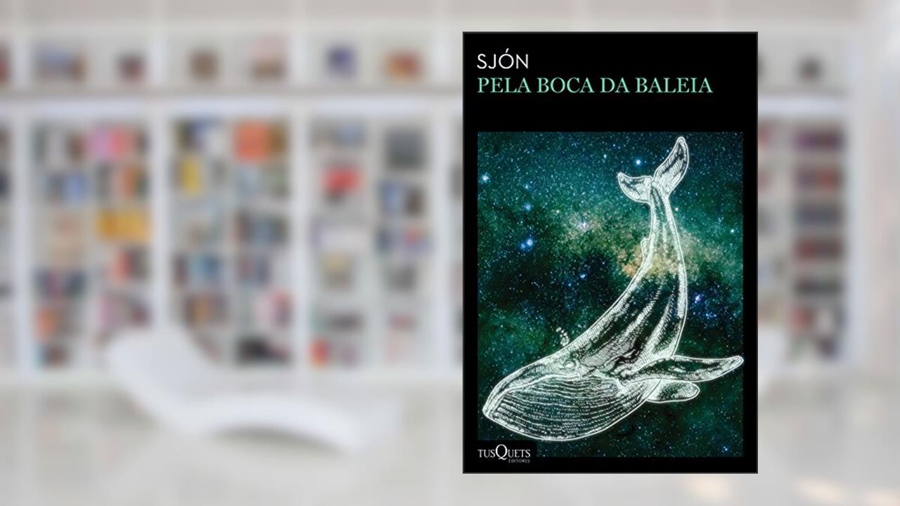 Capa de Pela boca da baleia, do autor Sjon