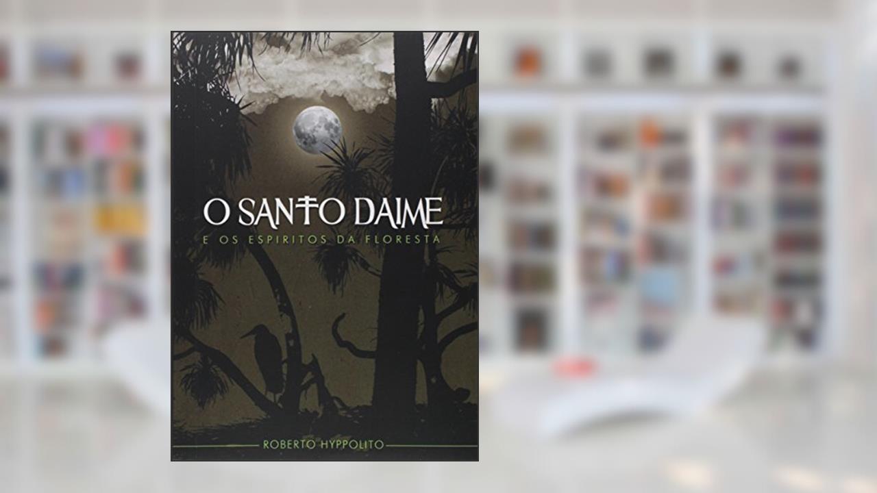 Capa de O Santo Daime, do autor Roberto Hyppolito