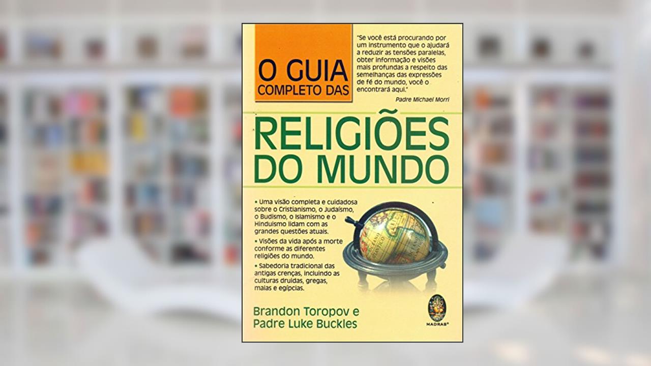Capa de O Guia Completo das Religiões do Mundo, do autor Brandon Toropov