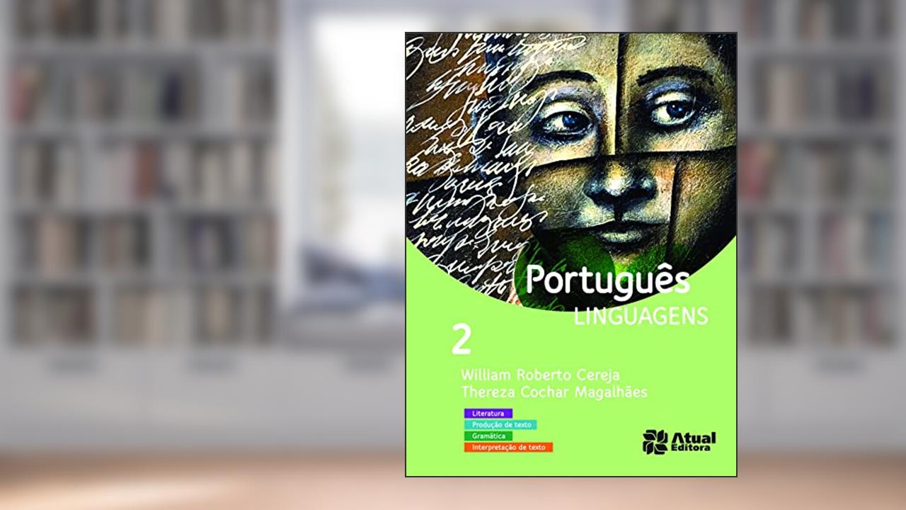 Capa de Português linguagens - Volume 2, do autor Thereza Analia Cochar Magalhães; William Roberto Cereja