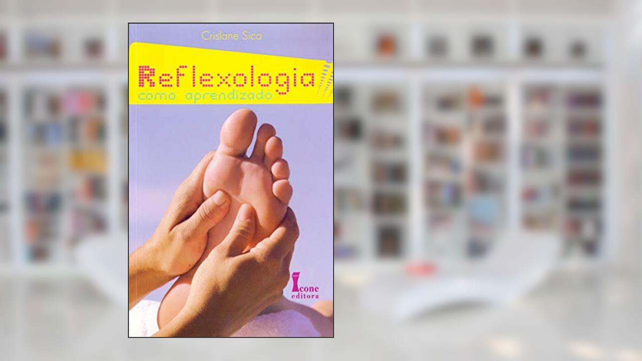 Capa de Reflexologia Como Aprendizado, do autor Crislane Sica