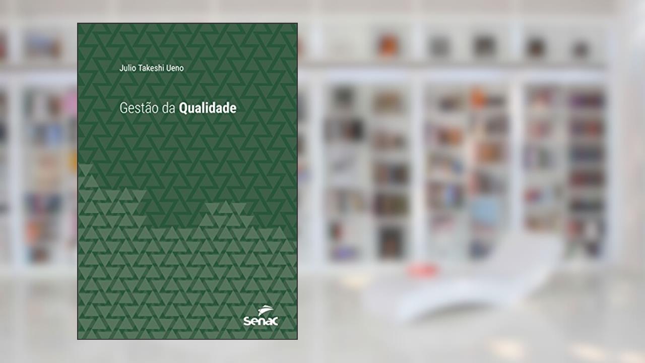 Capa de Gestão da qualidade (Série Universitária), do autor Julio Takeshi Ueno