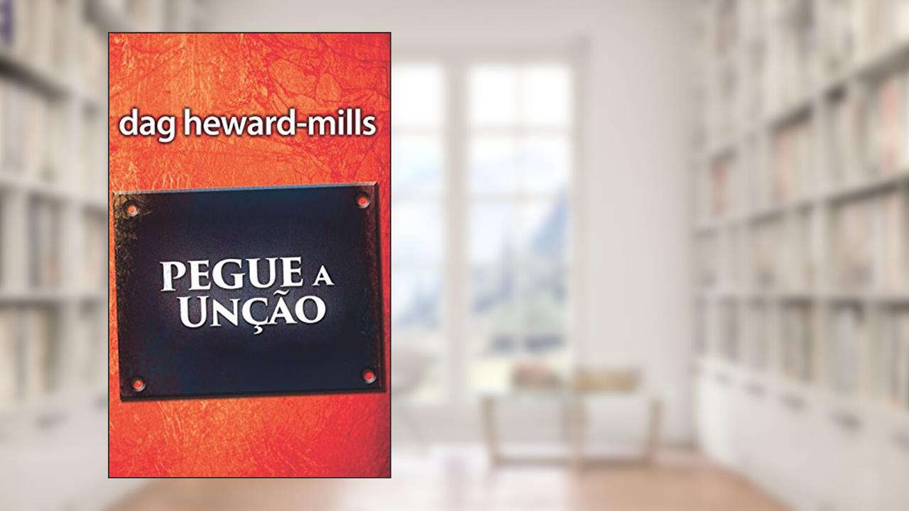 Capa de Pegue a unção, do autor Dag Heward Mills