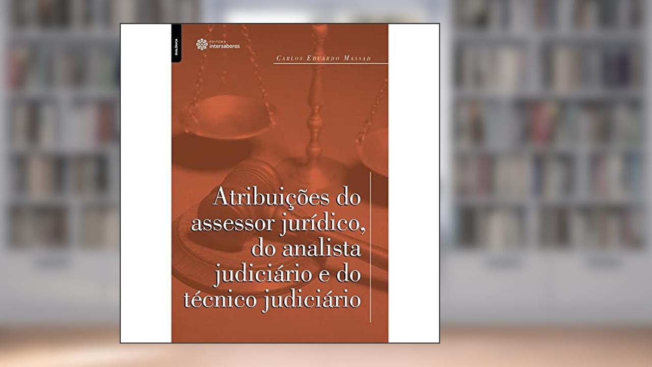 Capa de Atribuiçoes Do Assessor Juridico, Do Analista, do autor CARLOS EDUARDO MASSAD