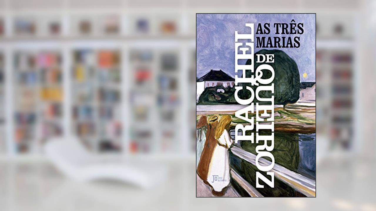 Capa de As três Marias, do autor Rachel de Queiroz