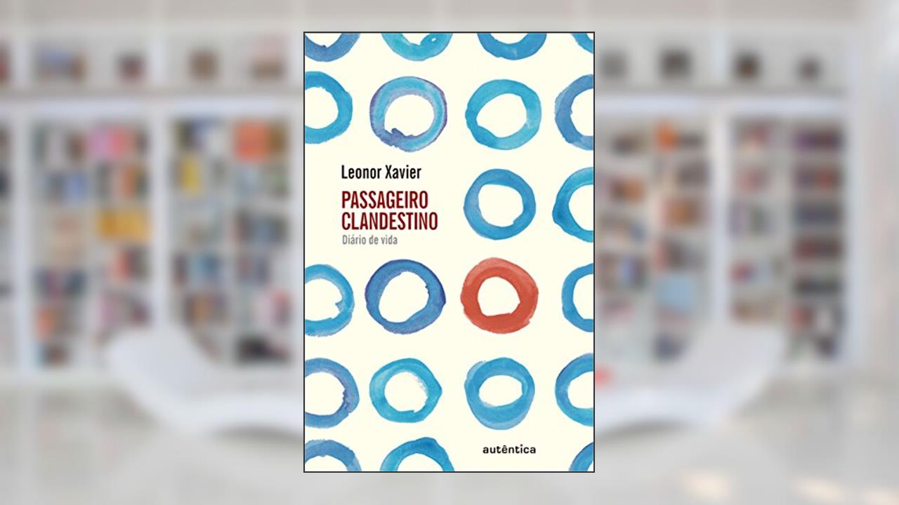 Capa de Passageiro Clandestino: Diário de vida, do autor Leonor Xavier