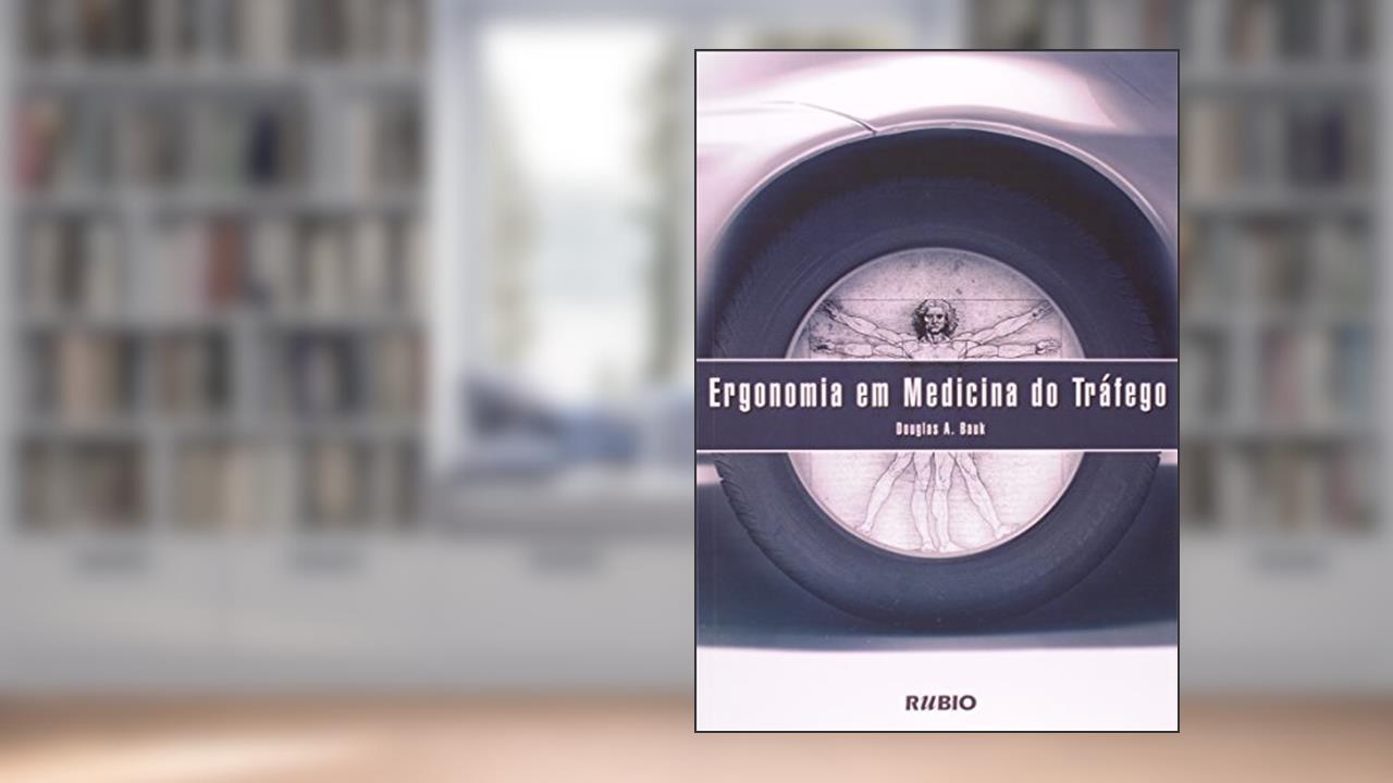 Capa de Ergonomia Em Medicina Do Trafego, do autor Douglas Bauk