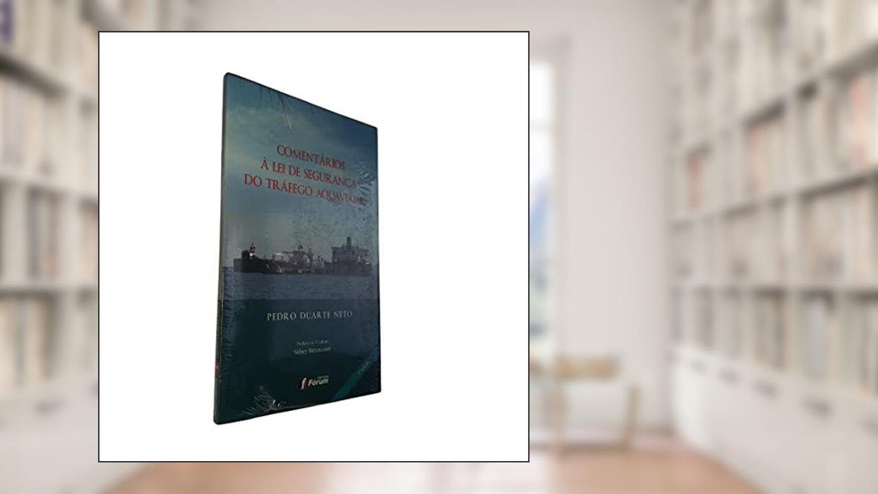 Capa de Comentários à lei de segurança do tráfego aquaviário, do autor Pedro Duarte Neto