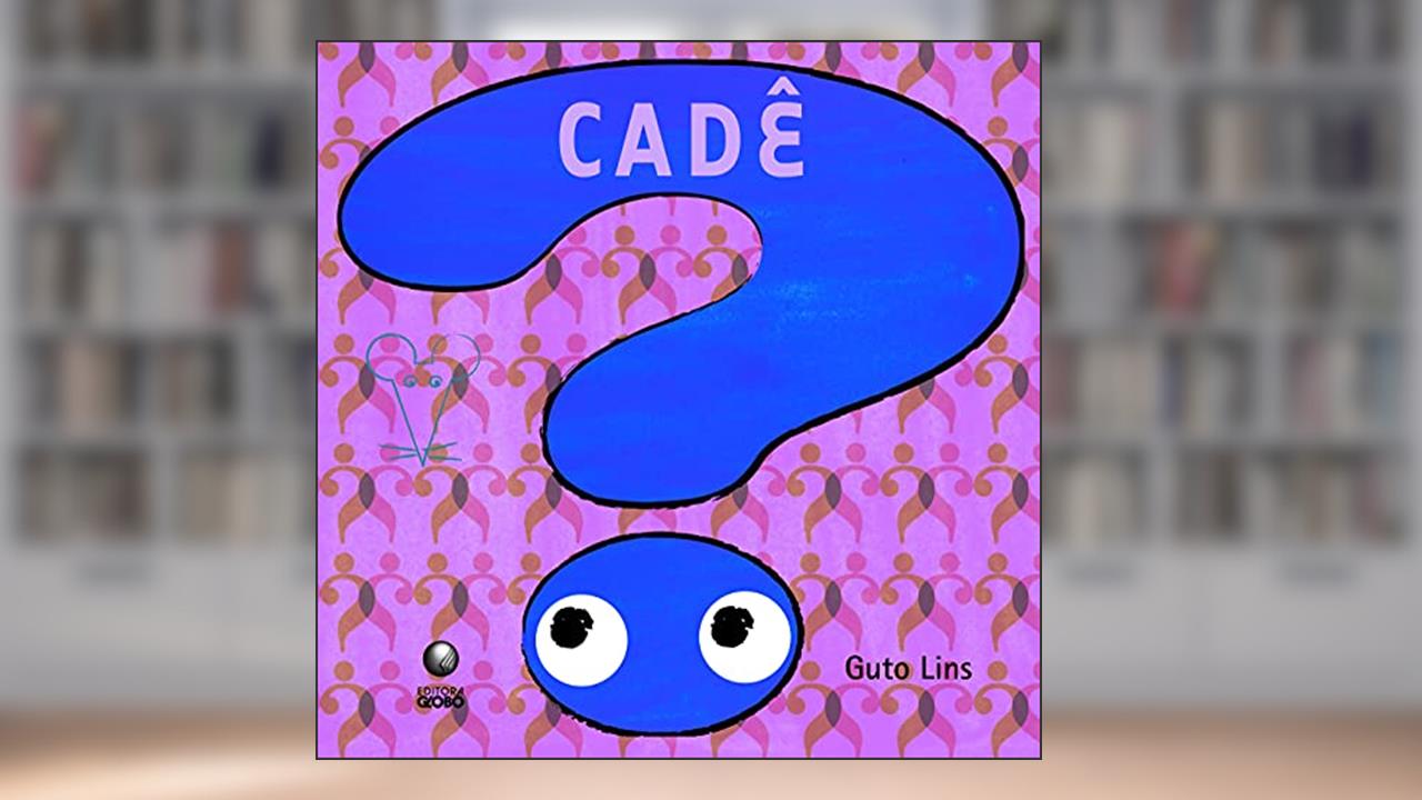 Capa de Cadê?, do autor Guto Lins