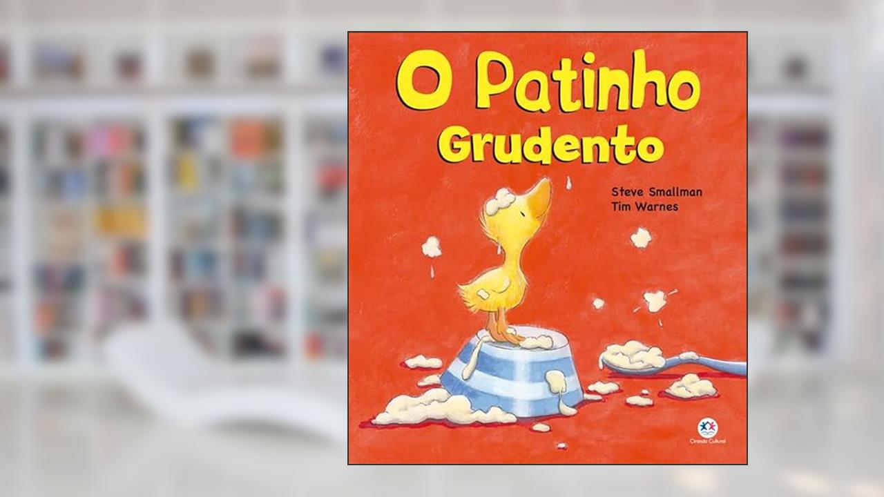 Capa de O patinho grudento, do autor Steve Smallman