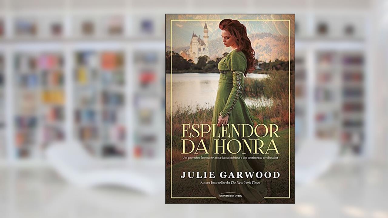 Capa de Esplendor da honra, do autor Julie Garwood