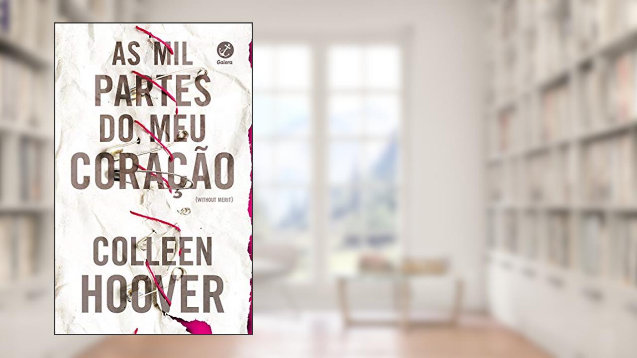 Capa de As mil partes do meu coração, do autor Colleen Hoover