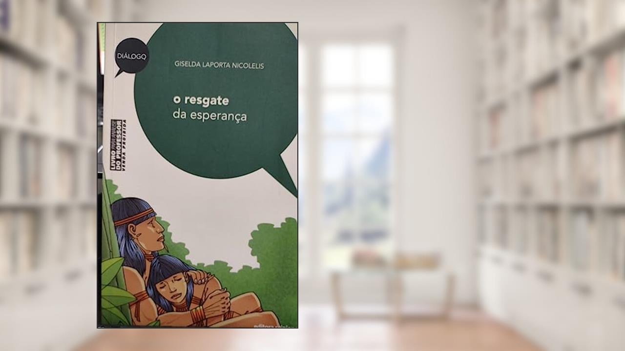 Capa de O resgate da esperança, do autor Giselda Laporta Nicolelis