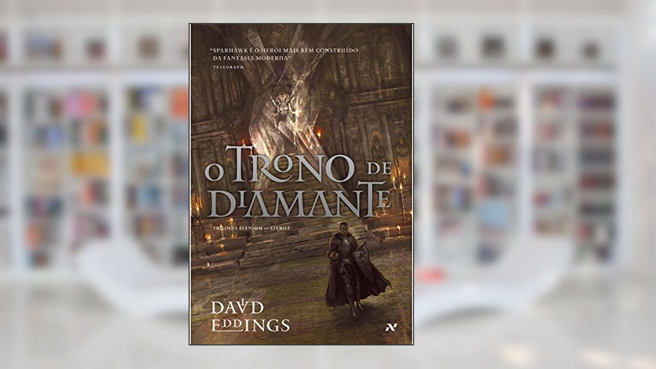 Capa de O Trono de Diamante, do autor David Eddings
