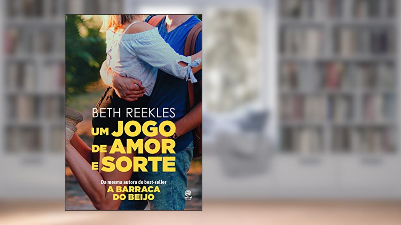 Capa de Um jogo de amor e sorte, do autor Beth Reekles