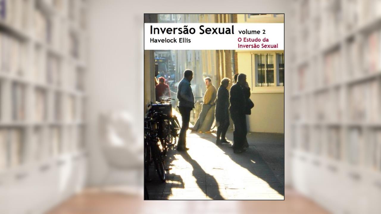Capa de Inversão Sexual: O Estudo da Inversão Sexual, do autor Havelock Ellis
