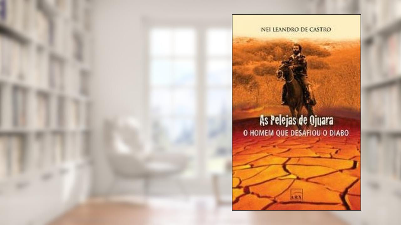 Capa de As Pelejas de Ojuara, do autor Nei Leandro de Castro