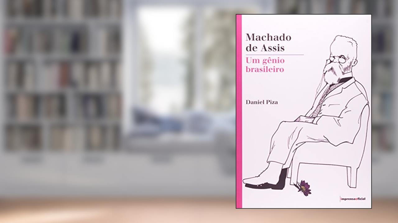 Capa de Machado De Assis. Gênio Brasileiro, do autor Daniel Piza