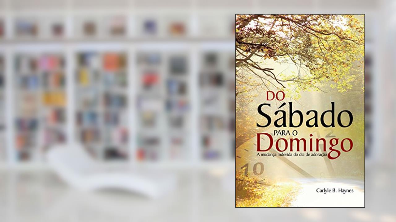 Capa de Do Sábado para o Domingo, do autor Carlyle B. Haynes