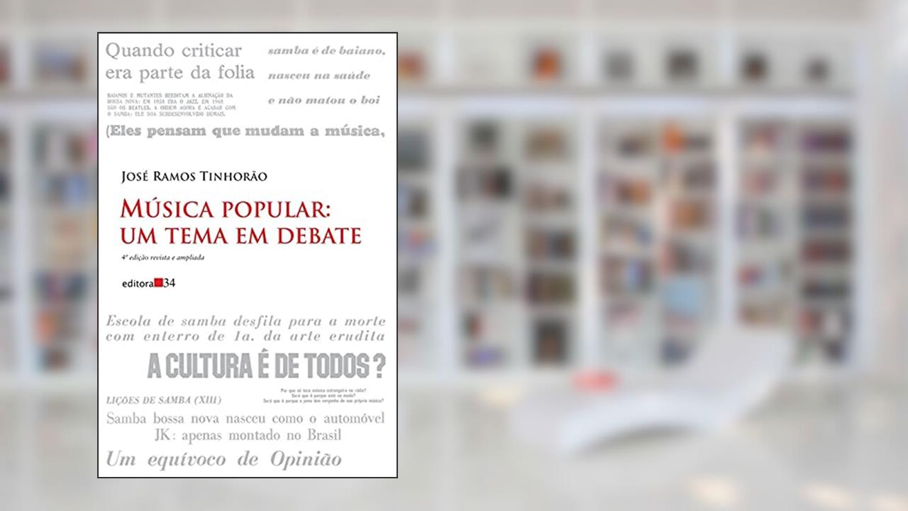 Capa de Música popular: um tema em debate, de José Ramos Tinhorão