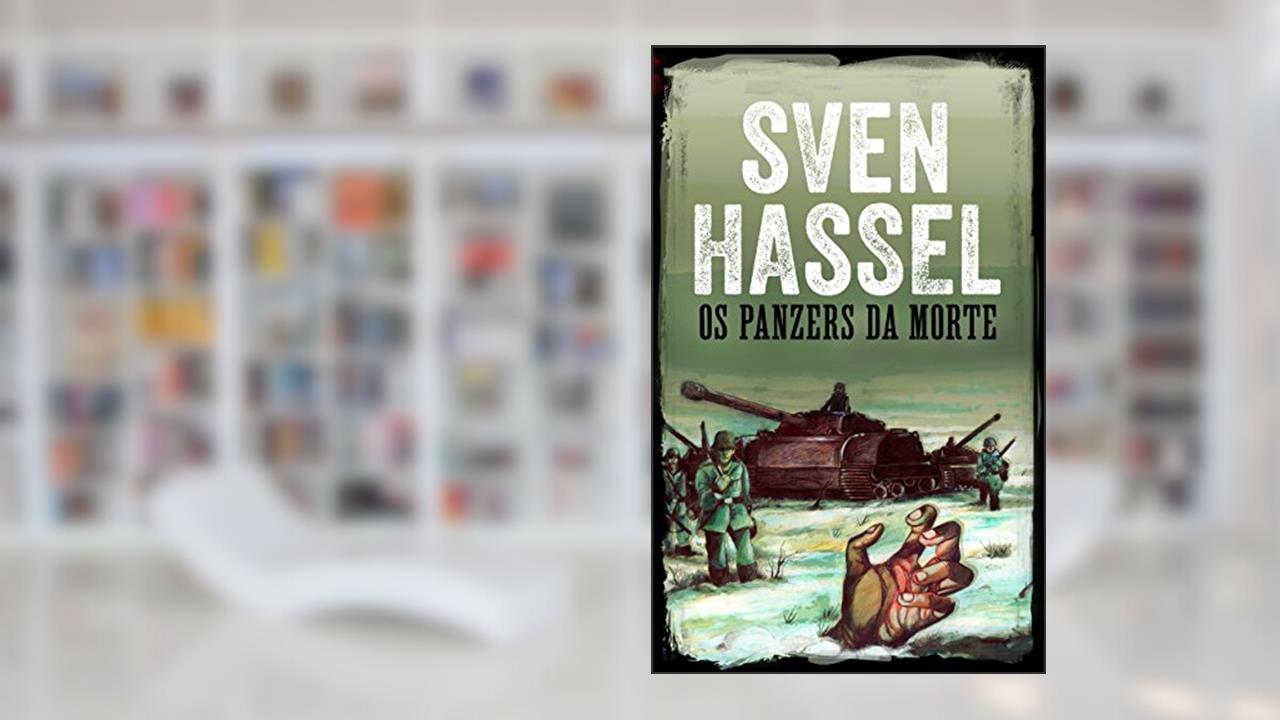 Capa de Os Panzers da Morte: Edição em português (Série guerra Sven Hassel), do autor Sven Hassel