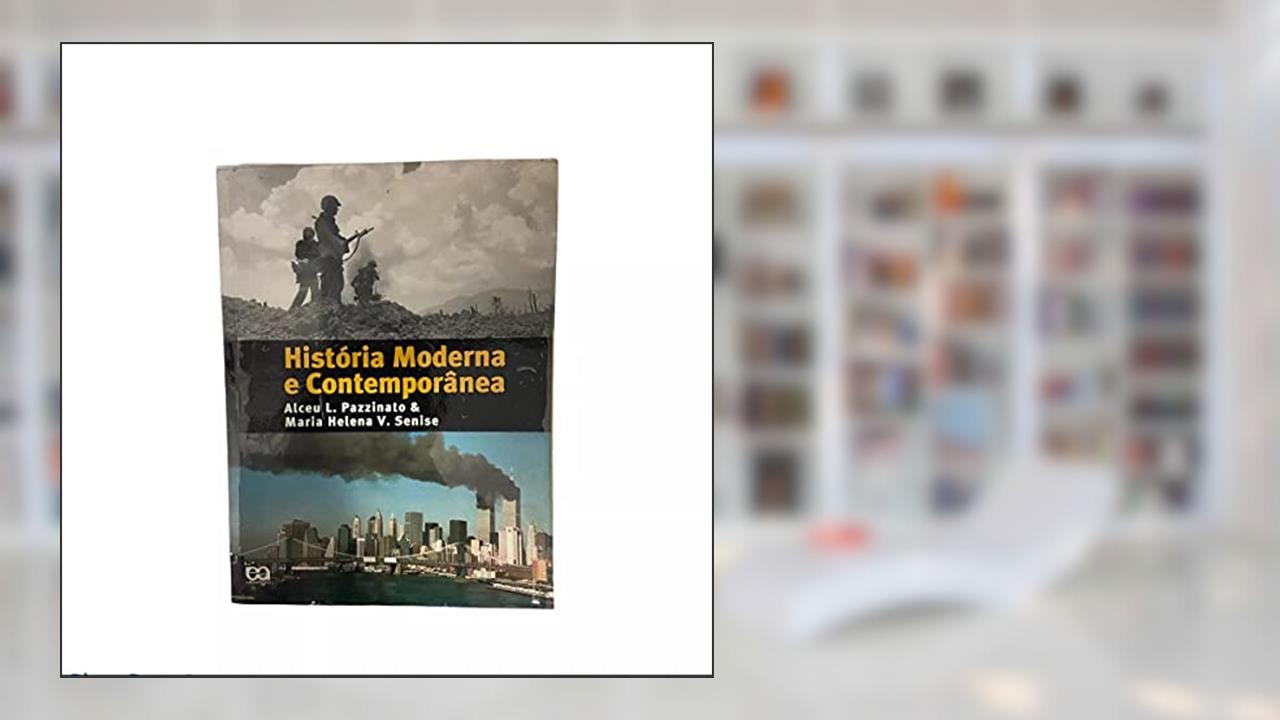 Capa de História Moderna E Contemporânea - Reformulado, do autor Alceu Luiz Pazzinato