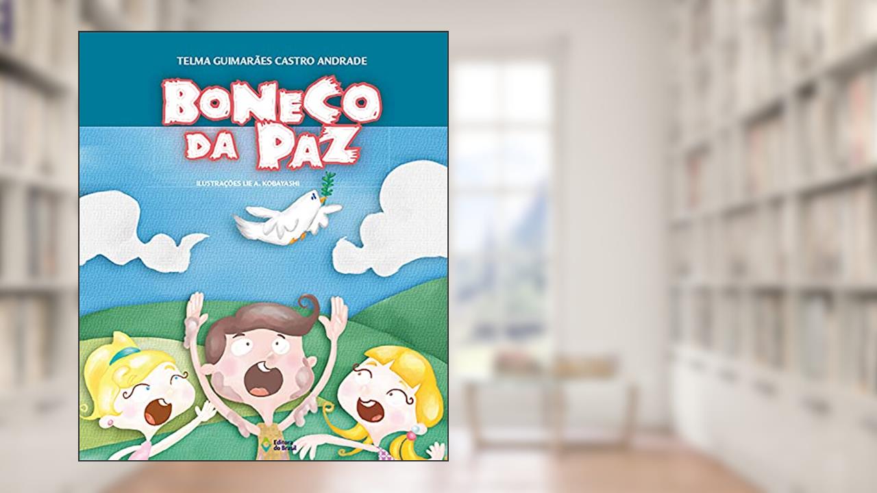 Capa de Boneco da paz, do autor Telma Guimarães Castro Andrade