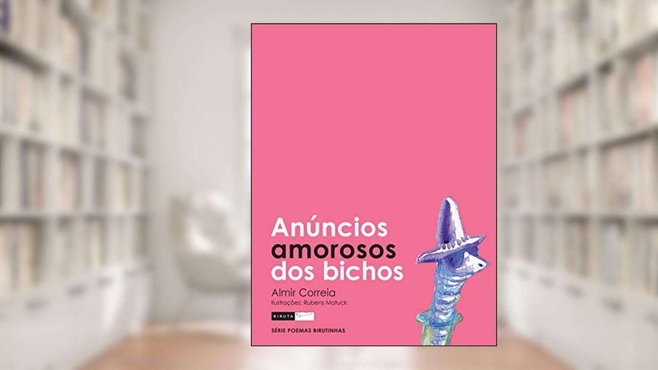 Capa de Anúncios amorosos dos bichos, do autor Almir Correia