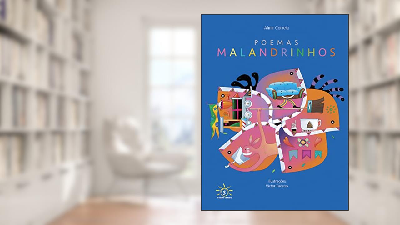 Poemas Malandrinhos, do autor Almir Correia; victor Tavares