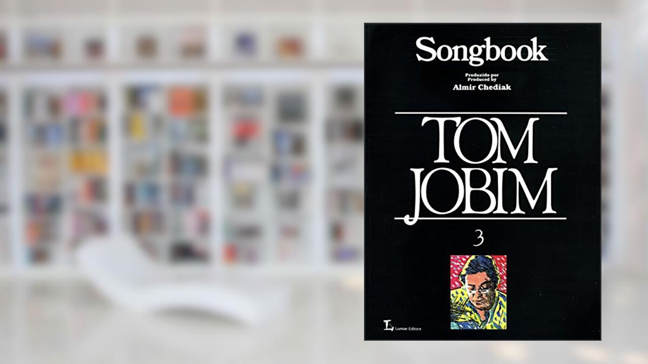 Capa de Songbook Tom Jobim - Volume 3, do autor Almir Chediak