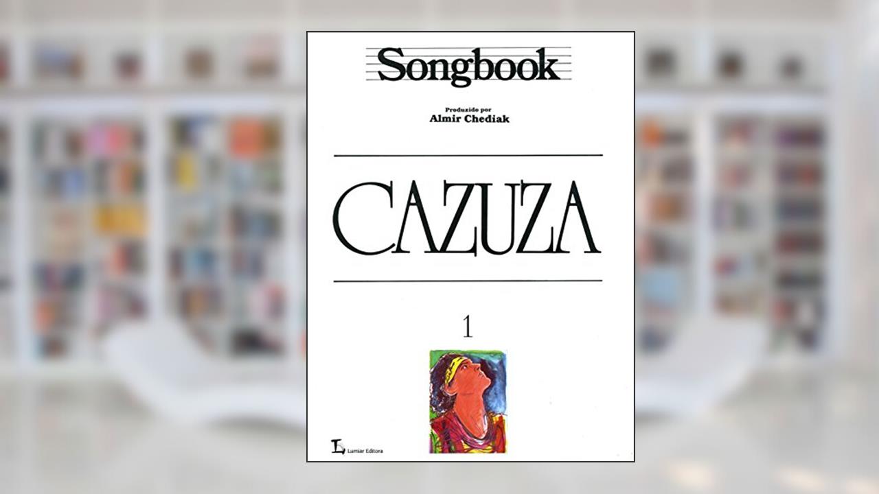 Capa de Songbook Cazuza - Volume 1, do autor Almir Chediak