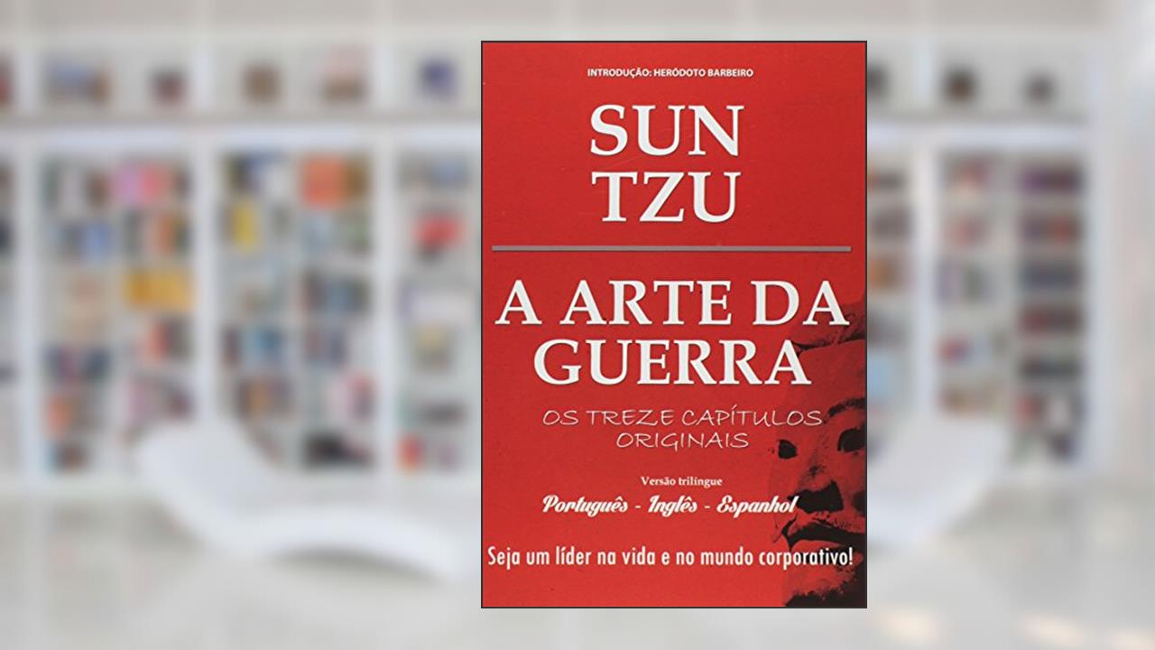 Capa de A Arte da Guerra. Os Treze Capítulos Originais, do autor Sun Tzu