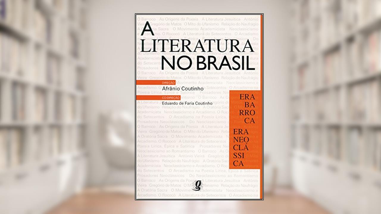 Capa de A literatura no Brasil: era barroca/era neoclássica: Volume Volume II, do autor Afrânio Coutinho