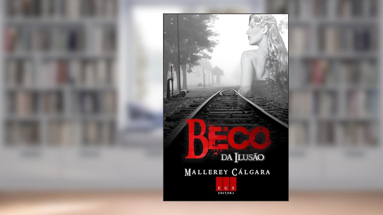 Capa de Beco da Ilusão, do autor Mallerey Cálgara