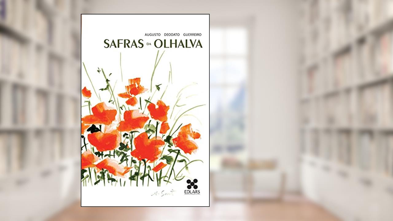 Capa de Safras da Olhalva, do autor Augusto Deodato Guerreiro
