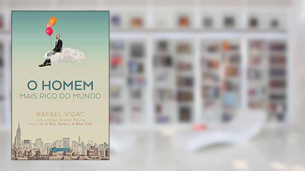 Capa de O Homem Mais Rico do Mundo, do autor Rafael Vídac; Ricardo Giassetti