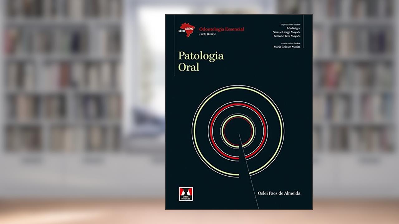 Capa de Patologia Oral, do autor Oslei Paes de Almeida