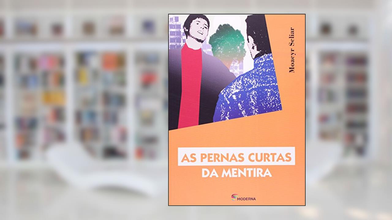 Capa de As pernas curtas da mentira, do autor Moacyr Scliar