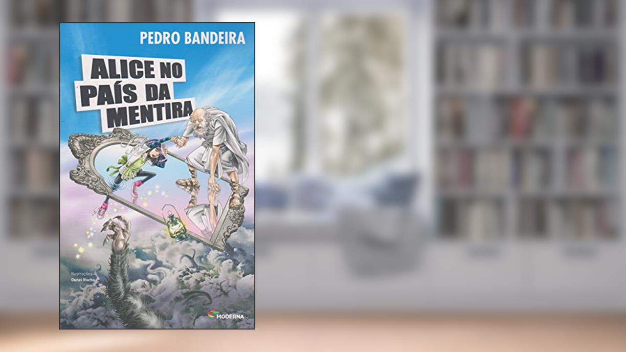 Capa de Alice no país da mentira, do autor Pedro Bandeira