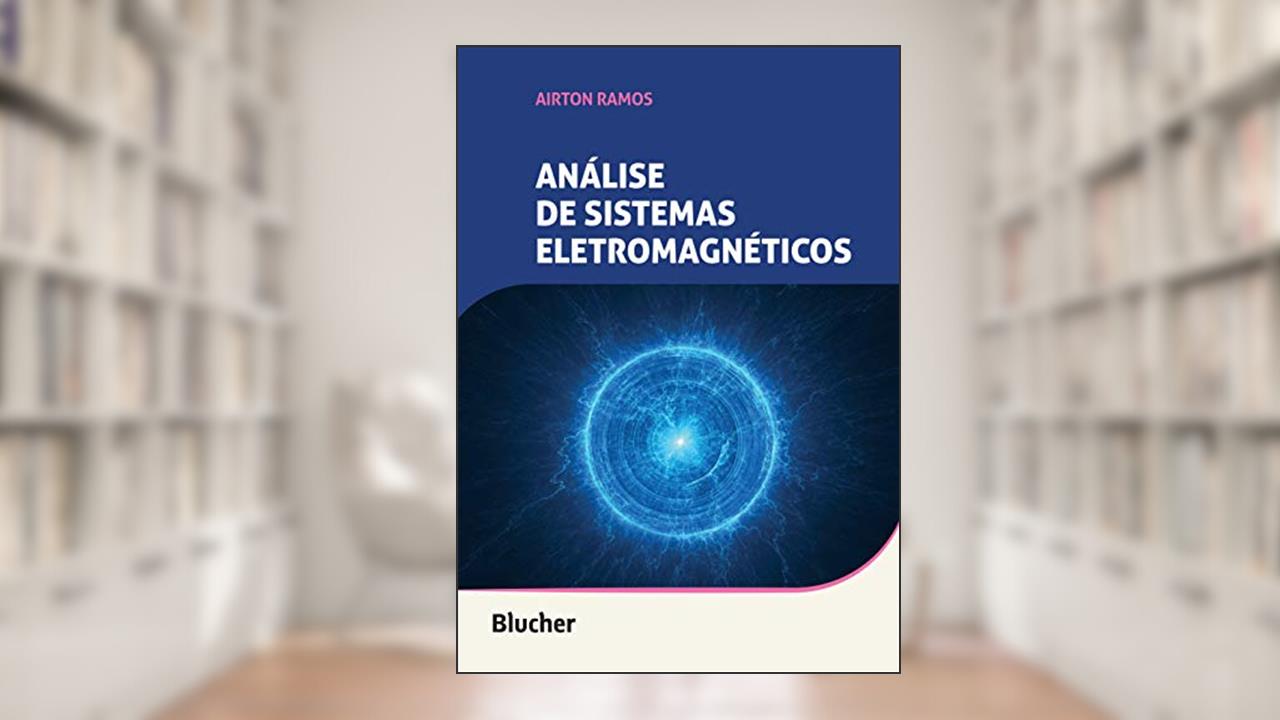 Capa de Análise de Sistemas Eletromagnéticos, do autor Airton Ramos