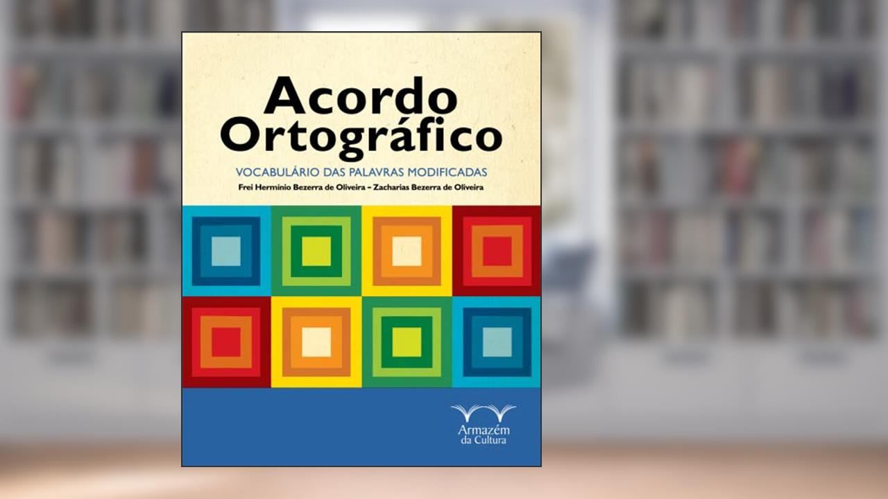 Capa de Acordo Ortográfico: Vocabulário das Palavras Modificadas, do autor Frei Herminio Bezerra de Oliveira; Zacharias Bezerra de Oliveira