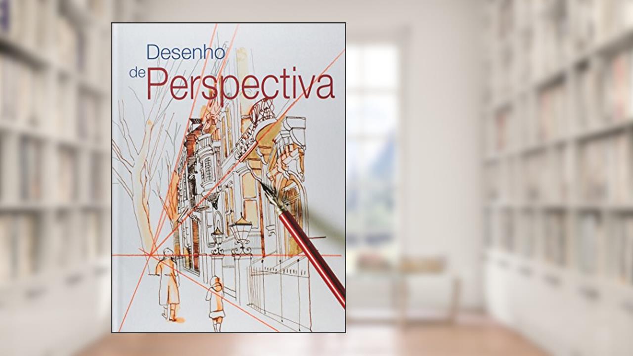 Desenho de Perspectiva, de David Sanmiguel